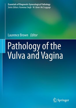 Pathology of the Vulva and Vagina