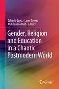 Gender, Religion and Education in a Chaotic Postmodern World