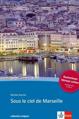 Sous le ciel de Marseille. Buch + Audio online