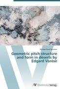 Geometric pitch structure and form in déserts by Edgard Varèse