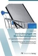 Veränderungen im Distributionssystem