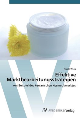 Effektive Marktbearbeitungsstrategien