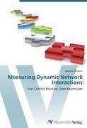 Measuring Dynamic Network Interactions