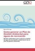 Como generar un Plan de Gestión Ambiental para aguas de recreación