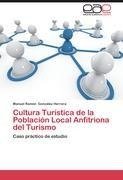 Cultura Turística de la Población Local Anfitriona del Turismo