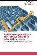 Habilidades geométricas en el primer ciclo de la educación primaria