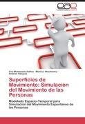 Superficies de Movimiento: Simulación del Movimiento de las Personas