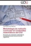 Metodología de rediseño curricular en contenidos matemáticos del CIU