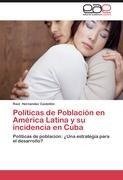 Políticas de Población en América Latina y su incidencia en  Cuba