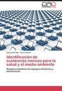 Identificación de sustancias nocivas para la salud y el medio ambiente