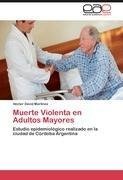 Muerte Violenta en Adultos Mayores