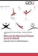 Manual de Ejercicio Físico para la Salud