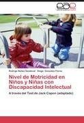 Nivel de Motricidad en Niños y Niñas con Discapacidad Intelectual