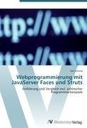 Webprogrammierung mit JavaServer Faces und Struts