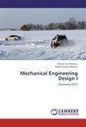 Mechanical Engineering Design I