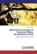 Behavioural Ecology of Common Myna, Acridotheres tristis