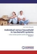 Individual versus household in tax-benefit systems