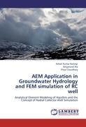 AEM Application in Groundwater Hydrology and FEM simulation of RC well