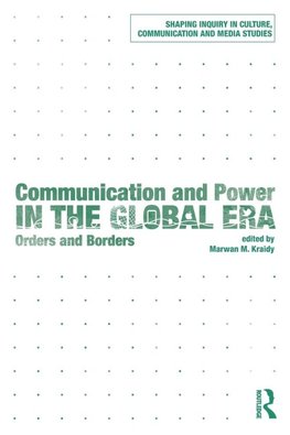 Communication and Power in the Global Era