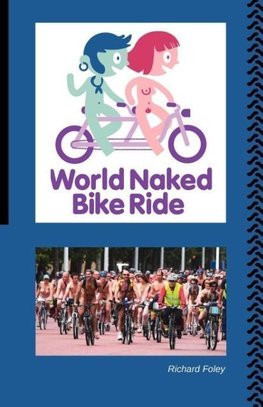 The World Naked Bike Ride