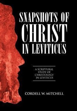 Snapshots of Christ in Leviticus