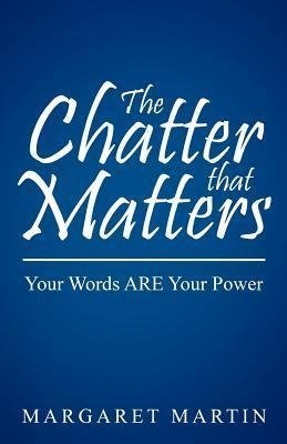 The Chatter That Matters