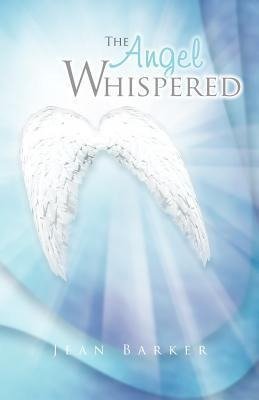 The Angel Whispered