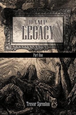 Damp Legacy