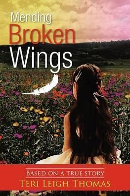 Mending Broken Wings