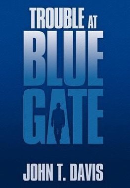 Trouble at Blue Gate