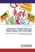 Educators' Preparation to Teach about HIV and AIDS