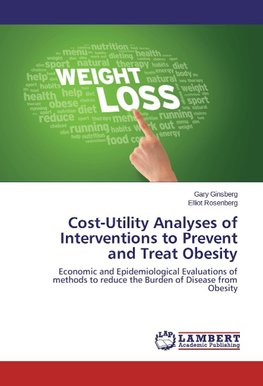 Cost-Utility Analyses of Interventions to Prevent and Treat Obesity