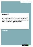 W.V.O. Quines These der «indeterminacy of translation» und deren Implikationen für eine Theorie des Spracherwerbs