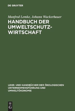 Handbuch der Umweltschutzwirtschaft