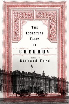 Essential Tales of Chekhov, The