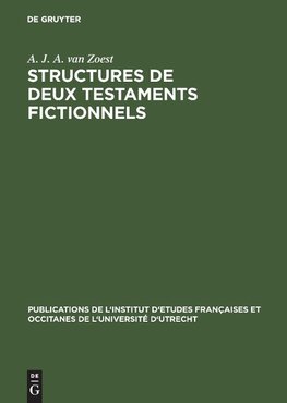 Structures de deux testaments fictionnels