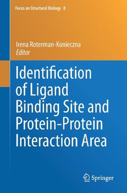 Identification of Ligand Binding Site and Protein-Protein Interaction Area