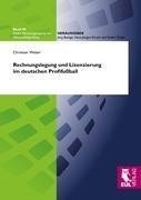 Rechnungslegung und Lizenzierung im deutschen Profifußball