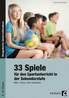 33 Sportspiele für die Sekundarstufe