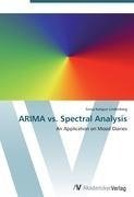 ARIMA vs. Spectral Analysis