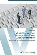 Modellierung und Dekomposition von Dienstleistungen