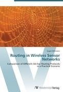 Routing in Wireless Sensor Networks