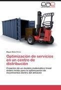 Optimización de servicios en un centro de distribución