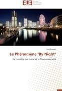 Le Phénomène "By Night"