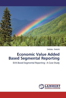 Economic Value Added Based Segmental Reporting