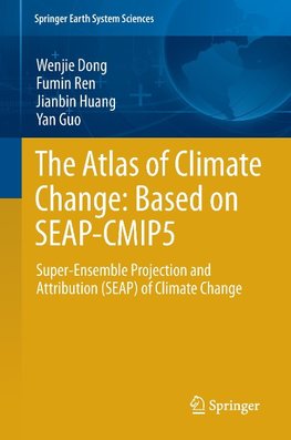 The Atlas of Climate Change: Based on SEAP-CMIP5