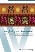 Marginality and Surrogation