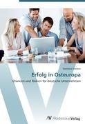 Erfolg in Osteuropa