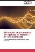 Estimación de parámetros energéticos de motores en funcionamiento