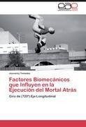 Factores Biomecánicos que Influyen en la Ejecución del Mortal Atrás